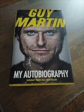 Guy Martin - My Autobiography