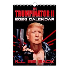 2026 Calendar - The Trumpinator – Funny - Quirky - Christmas - Birthday