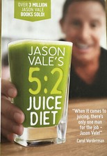 Jason Vale's 5:2 Juice Diet,Jason Vale