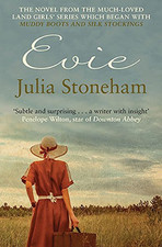 Evie (Land Girls) - Julia Stoneham