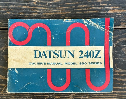 Datsun 240z owners manual - 240z,