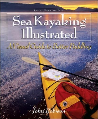 Sea kayaking illustrated a - sea,