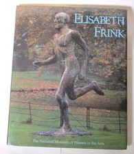 ELISABETH FRINK: SCULPTURE AND