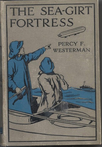 The sea girt fortress - the, sea-girt