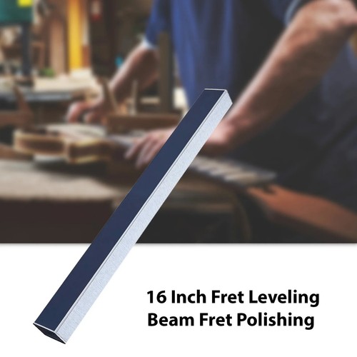 Inch fret leveling beam - 16,