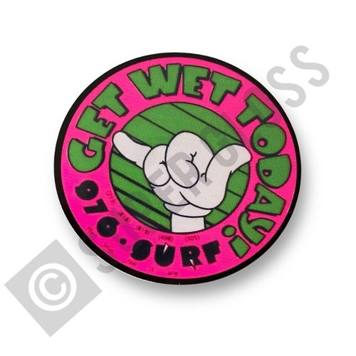 Get wet today surf sticker - get,