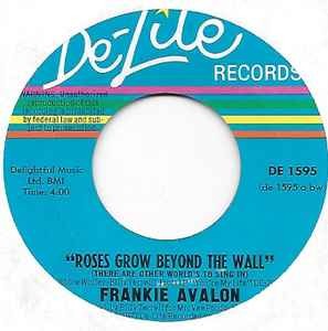 Frankie avalon roses grow - frankie,