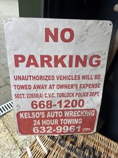 American No Parking Kelso’s Auto Wrecking Tow Away Sign