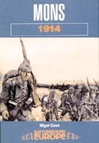 Mons 1914 battleground - 1914, (battleground