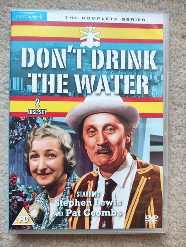 Don drink the water - -,