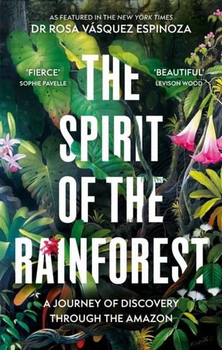 The spirit rainforest - the,
