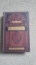 Life of the Duke of Wellington 1852 Hardback by Charles Macfarlane