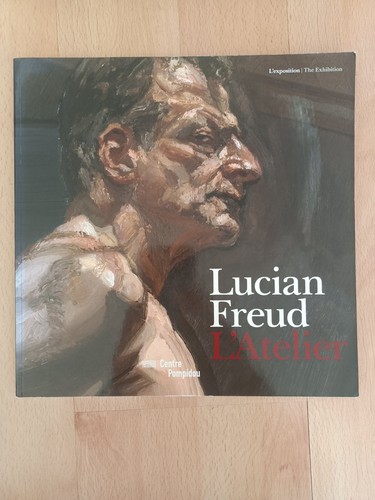Lucian freud atelier - l'atelier, album