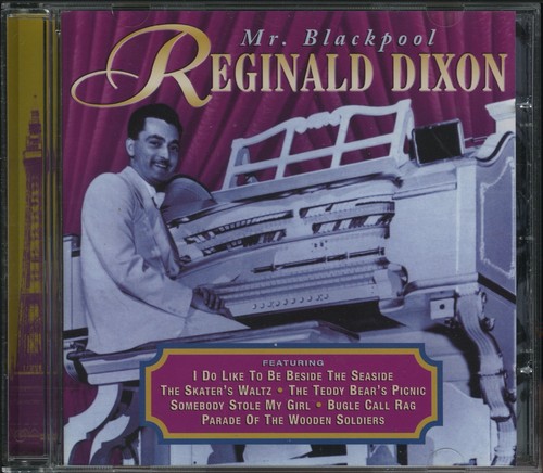 Reginald dixon blackpool - dixon, mr.