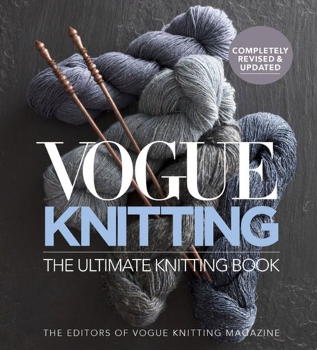 Vogue knitting the ultimate - knitting,