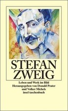 Stefan Zweig: Leben und Werk