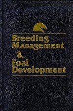 BREEDING MANAGEMENT AND FOAL