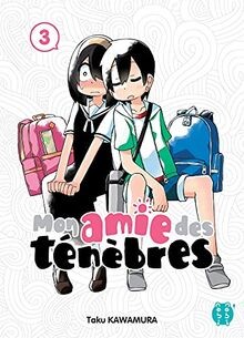 Mon amie des ténèbres - , t03