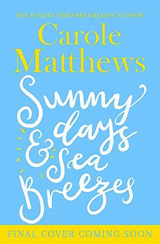 Sunny days and - days,