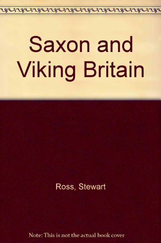 Saxon and viking britain - saxon,