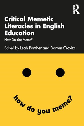 Critical memetic literacies - critical,