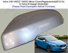 Volvo V40 V40CC V40XC Mirror Cover All Models R-Design Silver 2013 On