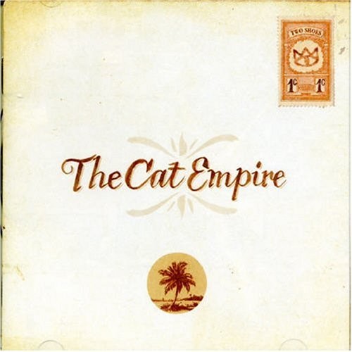 The cat empire - the, two