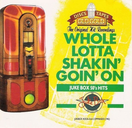 Whole lotta shakin goin - shakin', on