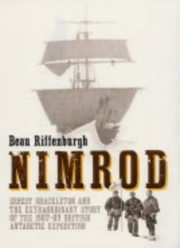 Nimrod ernest shackleton - "nimrod":,