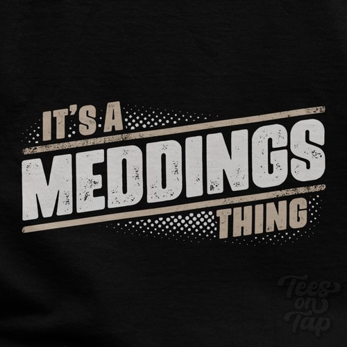 Meddings thing t shirt - meddings, t-shirt