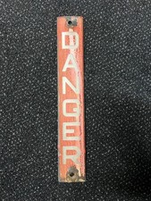 VINTAGE ENAMEL DANGER SIGN
