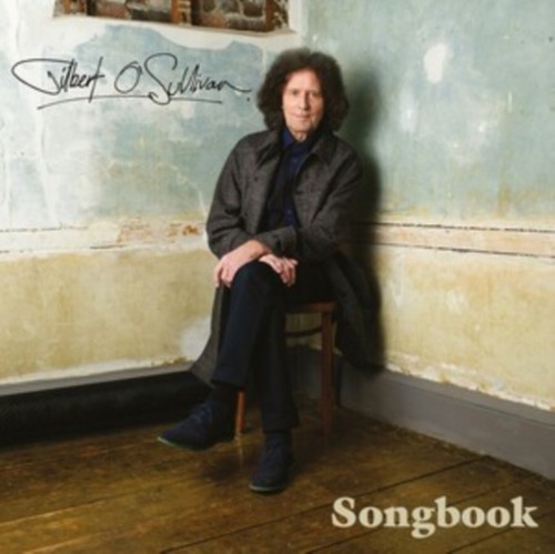 Gilbert sullivan songbook - o'sullivan,