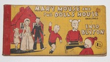 Mary Mouse and the Dolls’ House Enid Blyton 1942