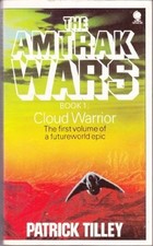 The Amtrak Wars: Cloud Warrior