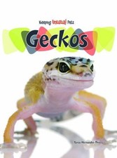 Geckos (Keeping Unusual Pets) - Sonia Hernandez-Divers