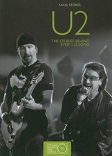 U2: The Stories Behind Every