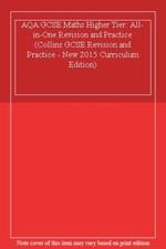 AQA GCSE Maths Higher Tier All-in-One Revision and Practice (Collins GCSE Rev.