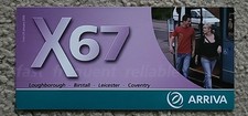 2006 Arriva Bus Timetable X67 Loughborough, Leicester, Coventry