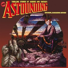 Hawkwind - Astounding Sounds. Amazing Music (Remastered Edition) [VINYL]