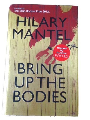 Signed hilary mantel - signed, bring