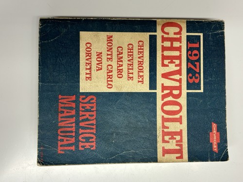 1973 chevrolet service manual - 1973,