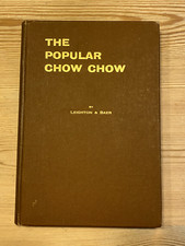 RARE "THE POPULAR CHOW CHOW" DOG BOOK BY LEIGHTON & BAER