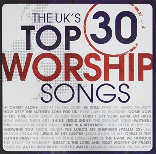 Various top 30 worship - -, uk