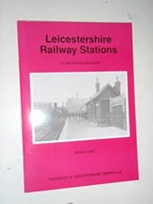 Leicestershire Railway Stations on Old Picture Postcards (Yesterday's Leicesters