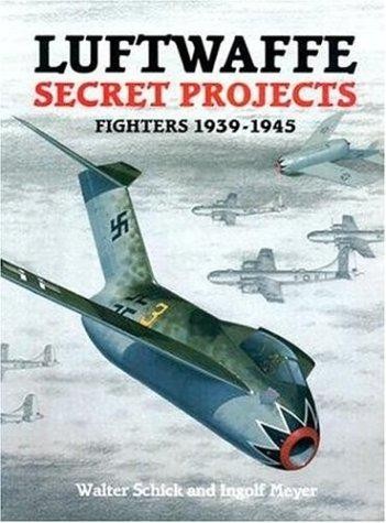 Luftwaffe secret projects - luftwaffe,