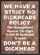Funny No Dickhead Policy Metal