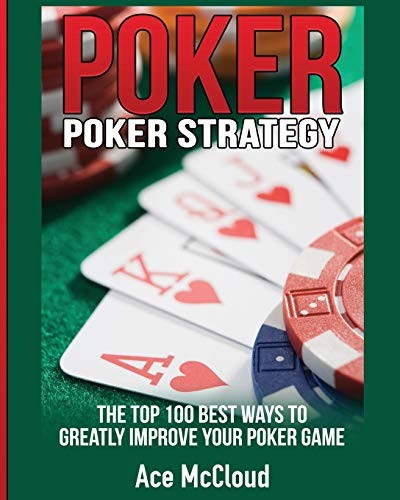 Poker strategy the top 100 - poker,