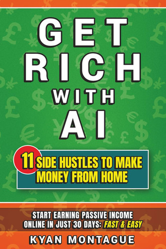 Get rich with - get, ai: