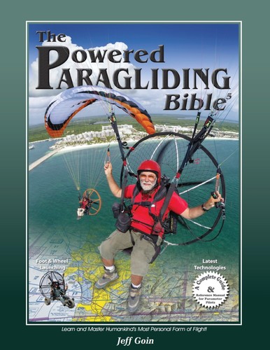 Powered paragliding bible - powered,