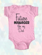 Future Manager like my Dad or